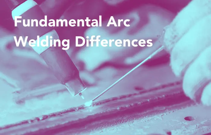 Fundamental Arc Welding Difference | The Scop Blog